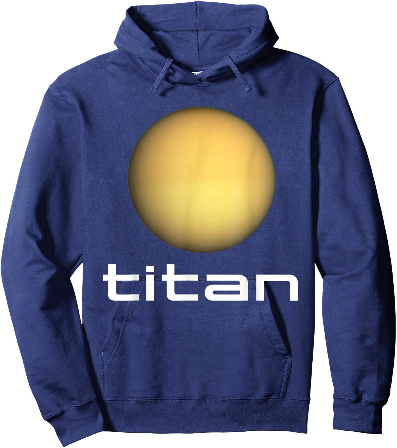 Solar System Saturn Moon Titan Space Astronomy Hoodie - Hoodie | Navy