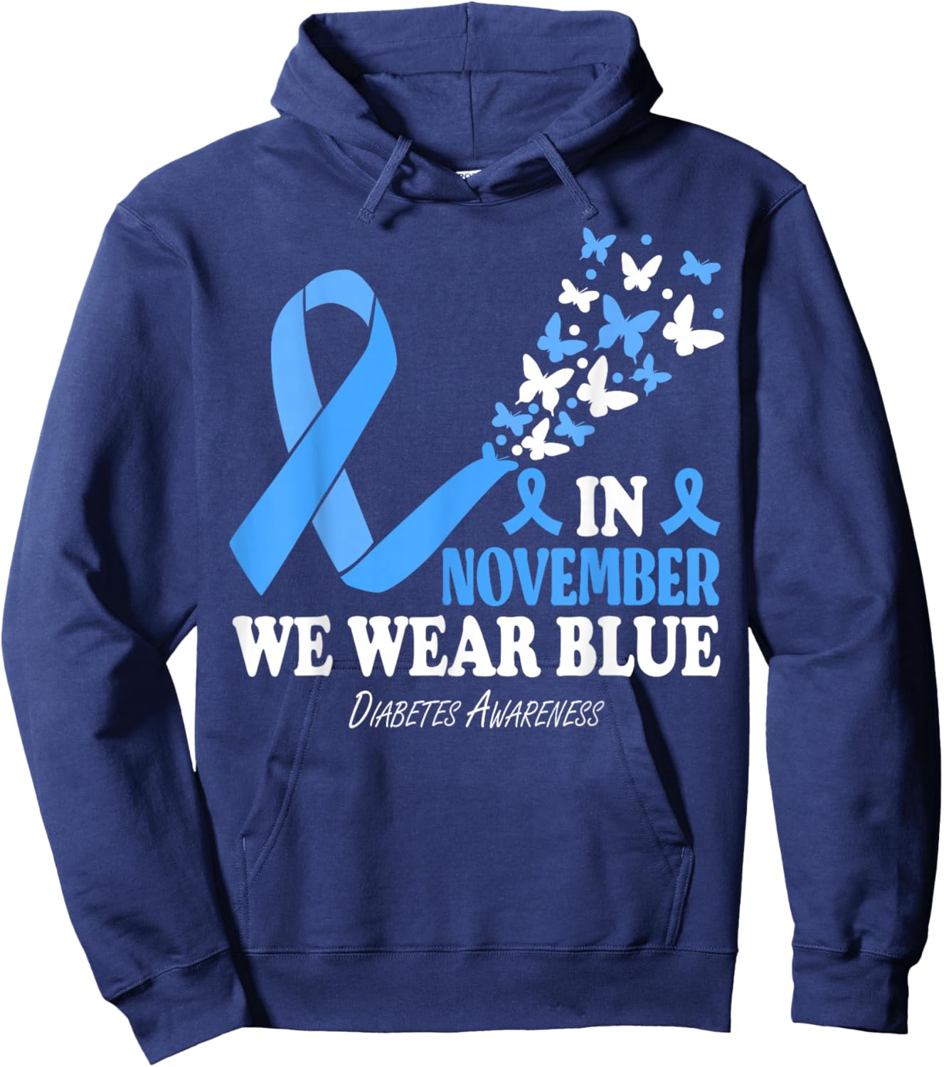 In November We Wear Blue diabetes awareness Hoodie - Hoodie | Navy