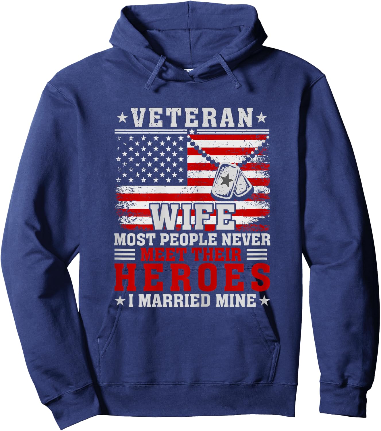 Veteran’s Day Veteran Wife I Married My Hero Hoodie - Hoodie | Navy
