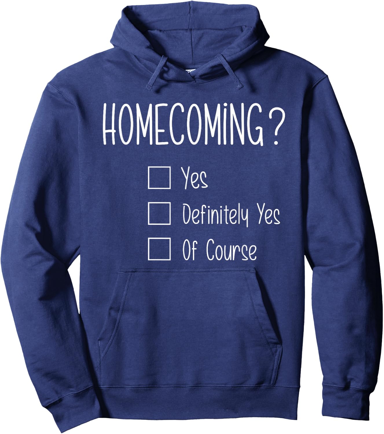 Homecoming Proposal Ideas with Homecoming? Hoodie - Hoodie | Navy