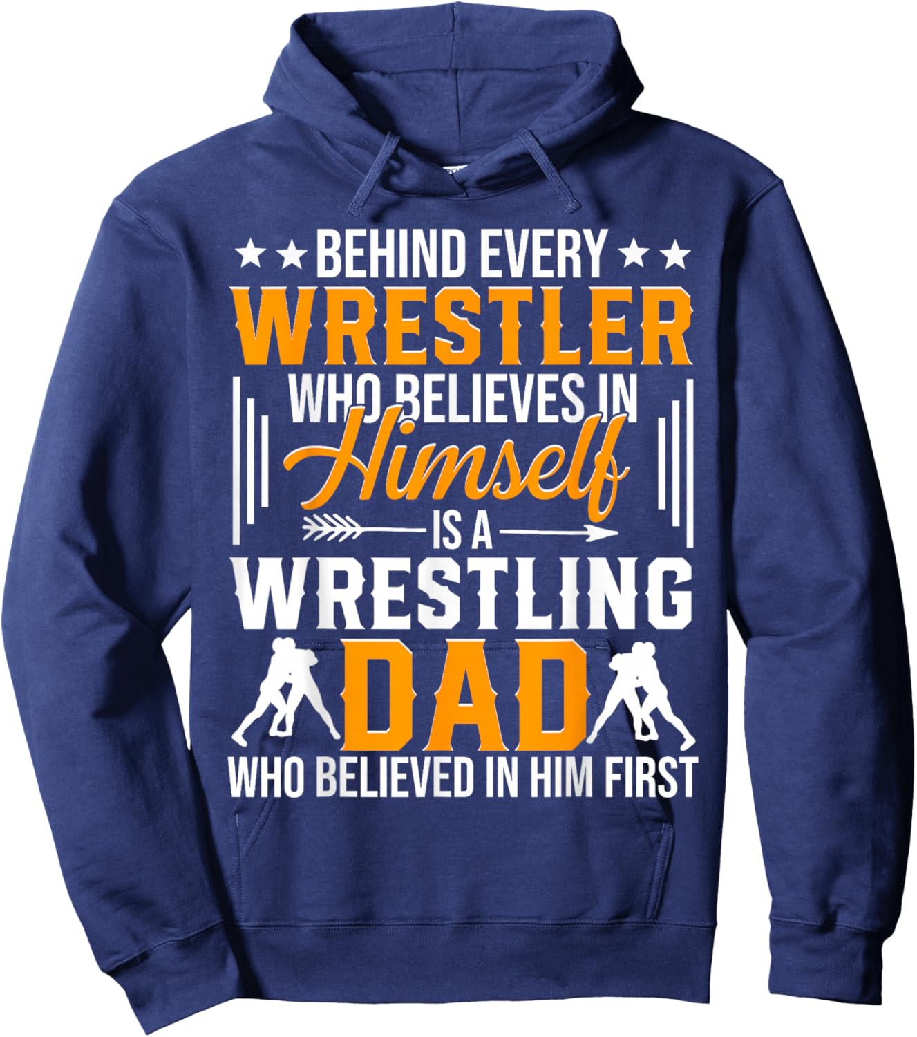 Behind Every Wrestler Is A Wrestling Dad Hoodie - Hoodie | Navy