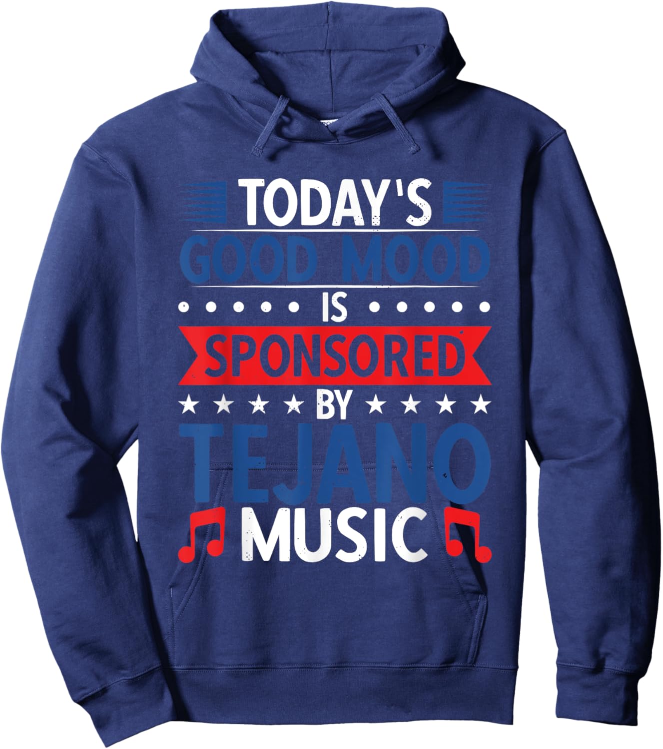 Good Mood Sponsored By Tejano Music Hoodie - Hoodie | Navy