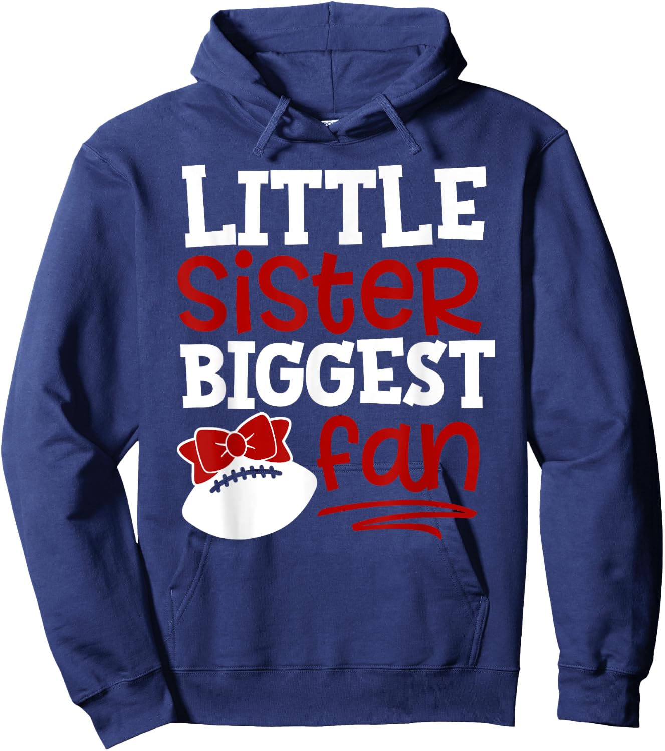Football-Little Sister Biggest Fan Hoodie - Hoodie | Navy