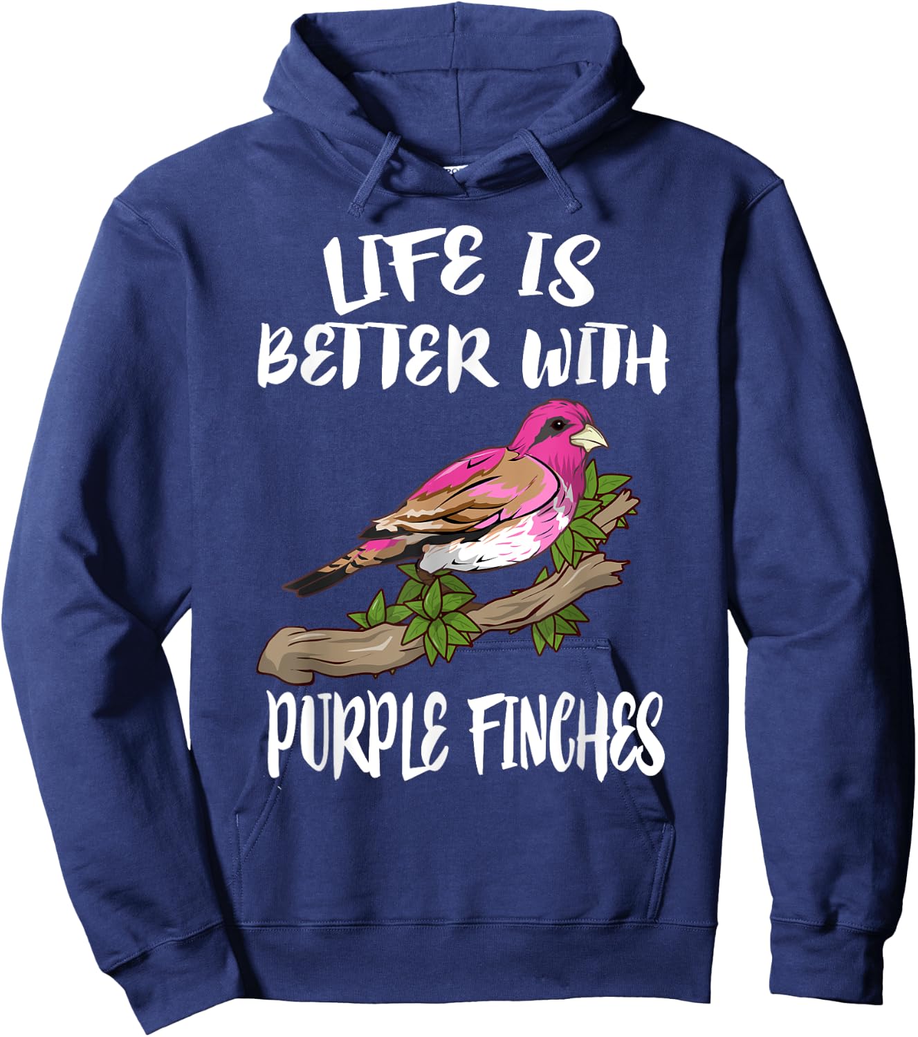Life Is Better With Purple Finches Birds Gift Hoodie - Hoodie | Navy
