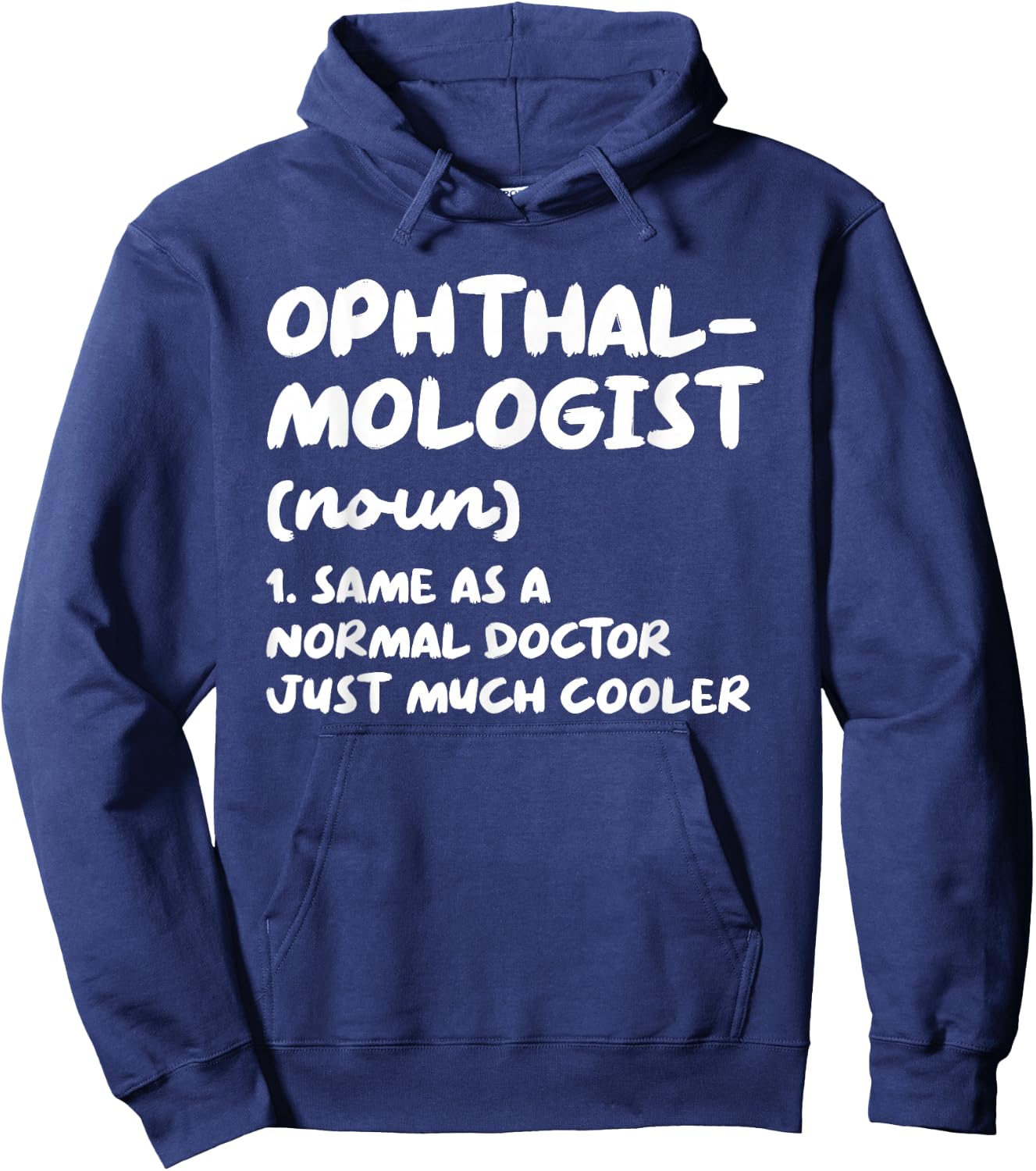 Ophthalmologist Definition Doctor Ophthalmology Hoodie - Hoodie | Navy