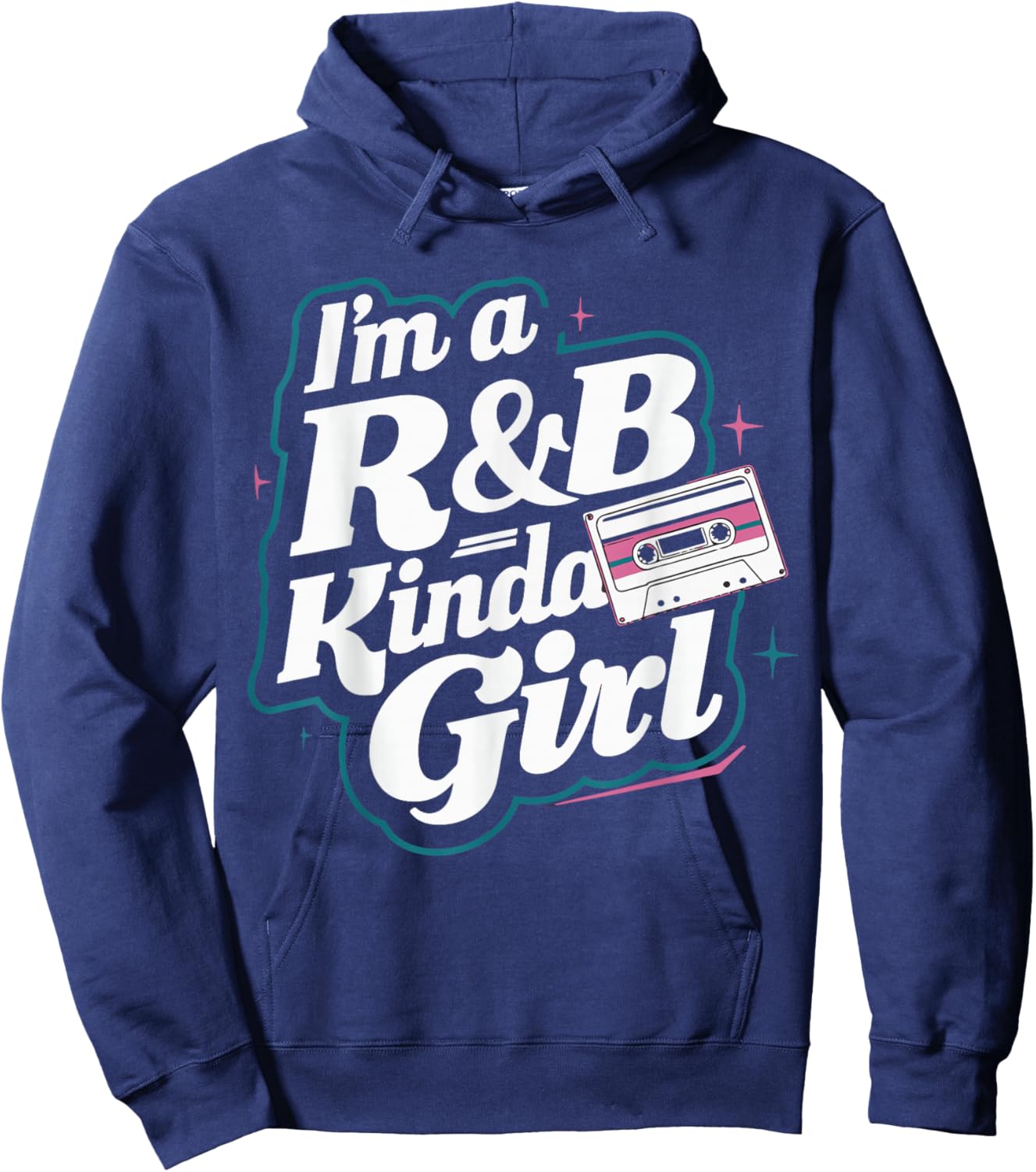 I'm a 90's R&b Kinda Girl Hoodie - Hoodie | Navy