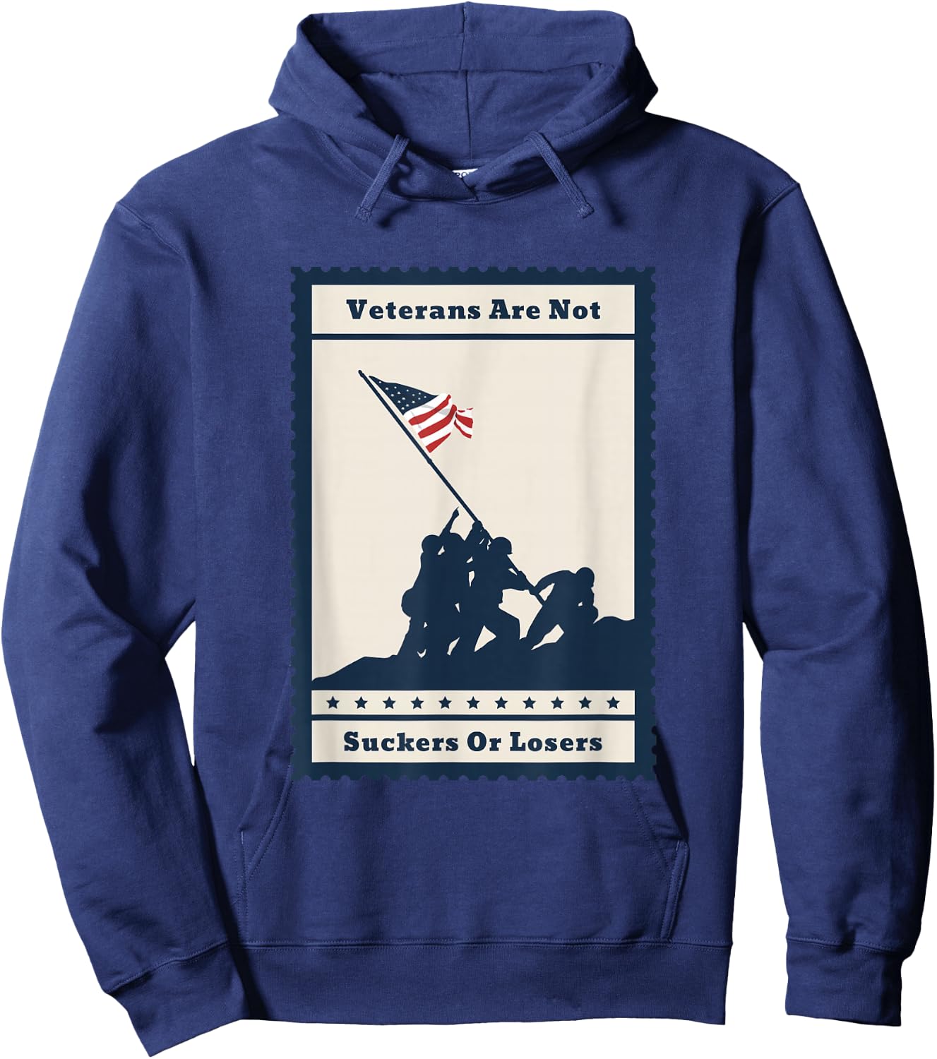 Veterans Are Not Suckers Or Losers Veterans Day Hoodie - Hoodie | Navy