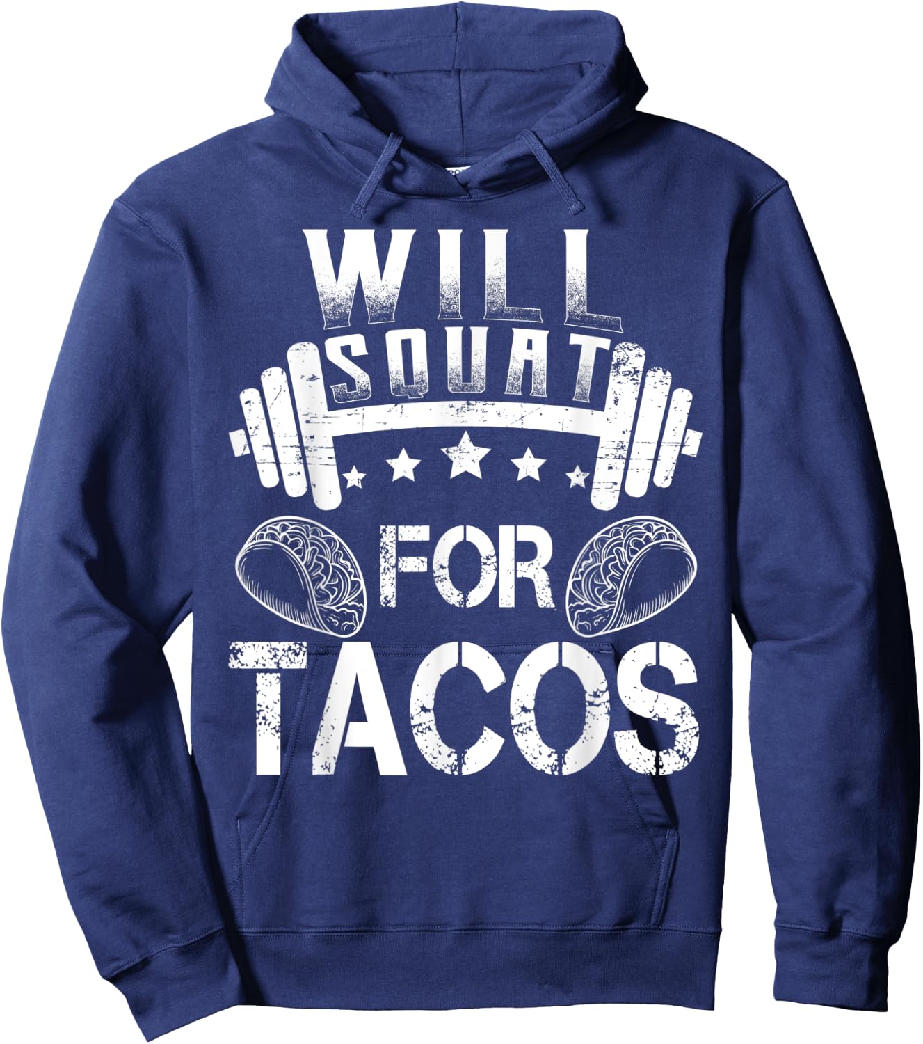 Will Squat For Tacos Funny Fitness Hoodie - Hoodie | Navy