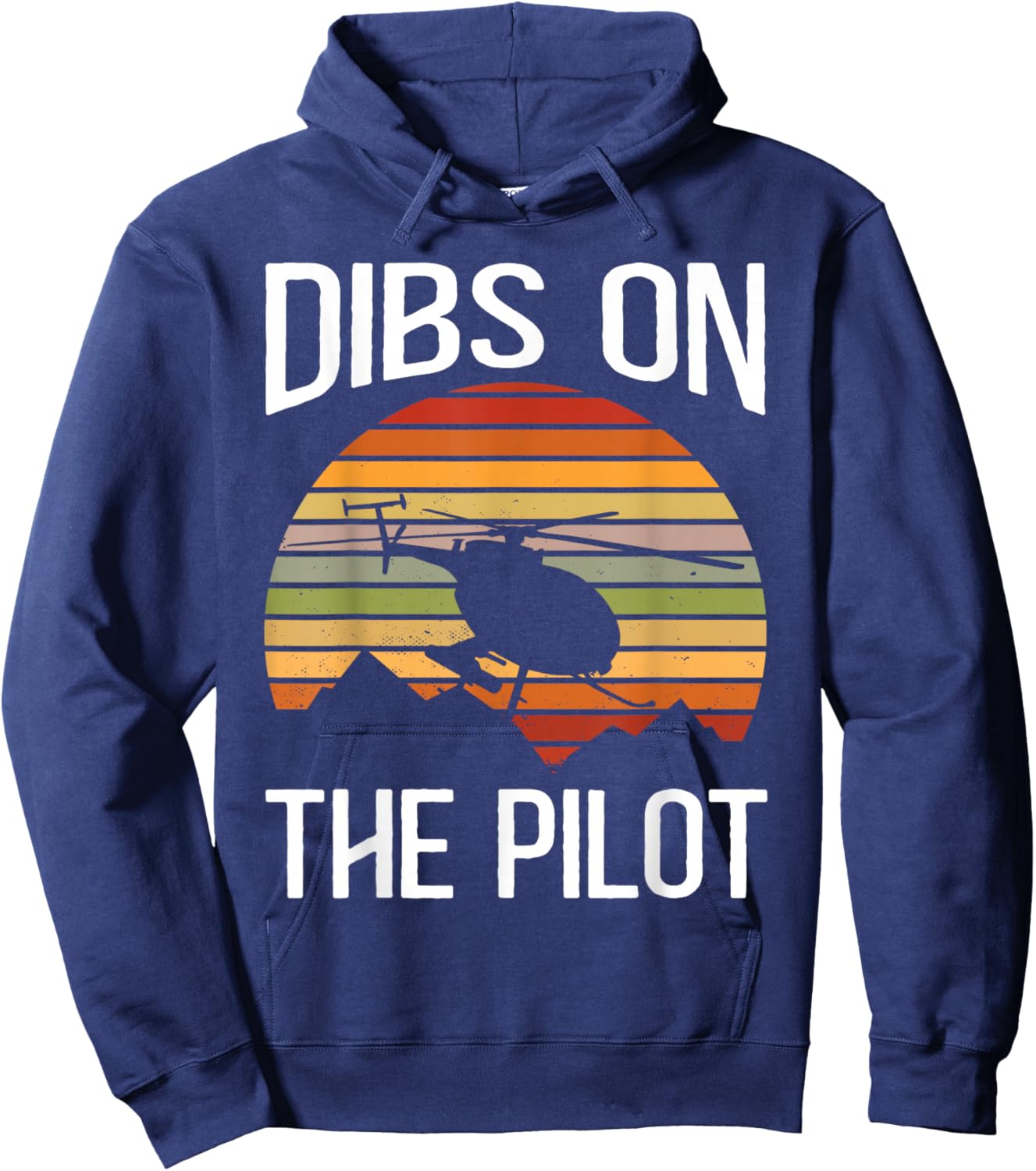 Dibs On The Pilot Hoodie - Hoodie | Navy