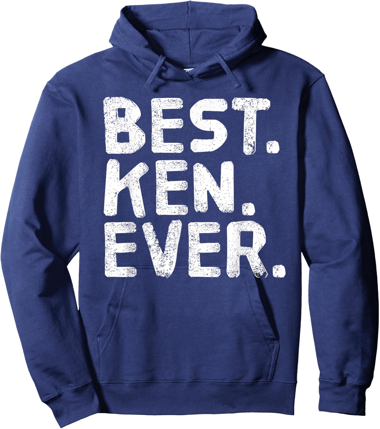 BEST. KEN. EVER. Funny Men Father's Gift Hoodie - Hoodie | Navy