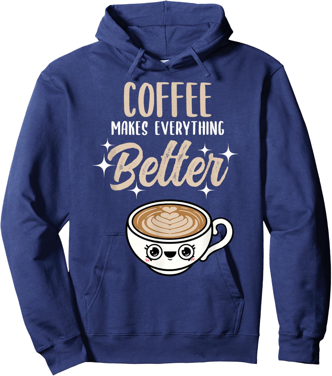 Coffee Makes Everything Better Barista Hoodie - Hoodie | Navy