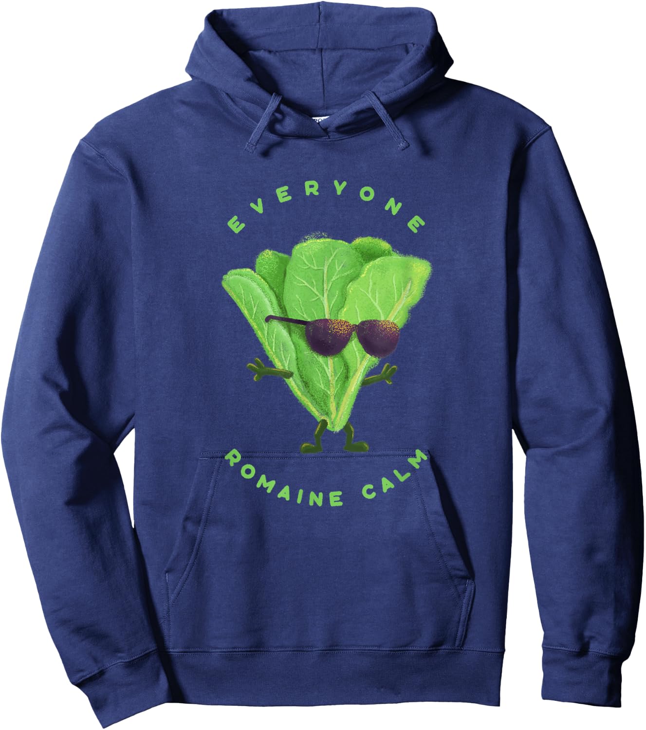 Everyone Romaine Calm - Funny Pun Hoodie - Hoodie | Navy
