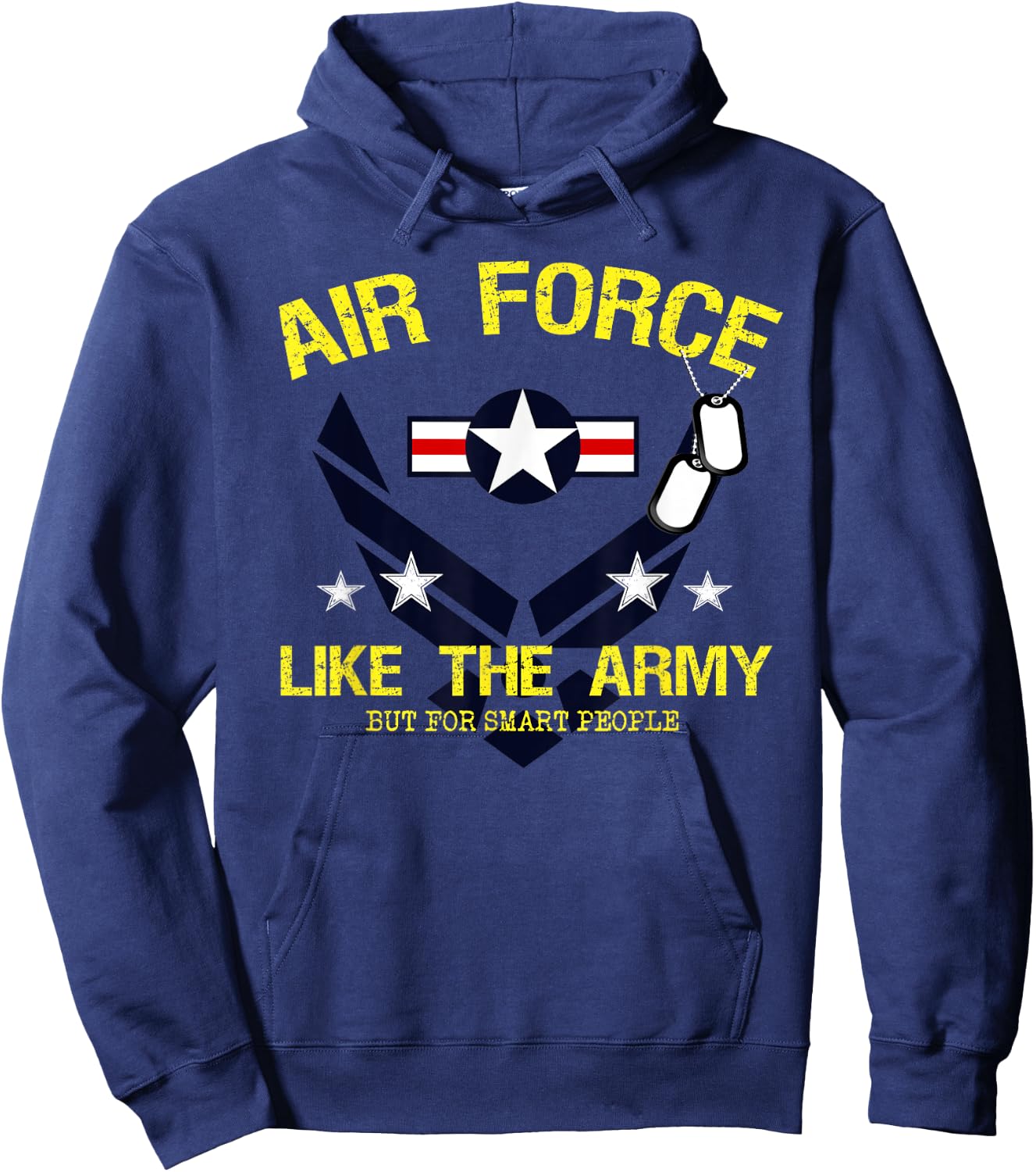 Air Force Like The Army But For Smart People Hoodie - Hoodie | Navy