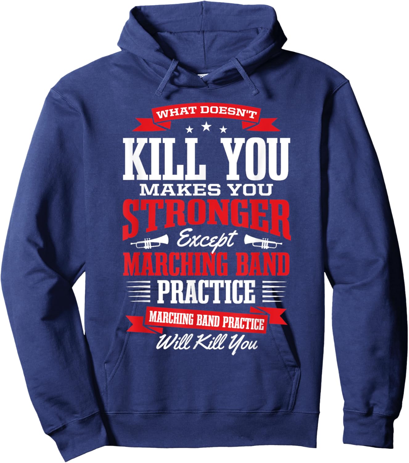 Marching Band Practice Will Kill You Hoodie - Hoodie | Navy