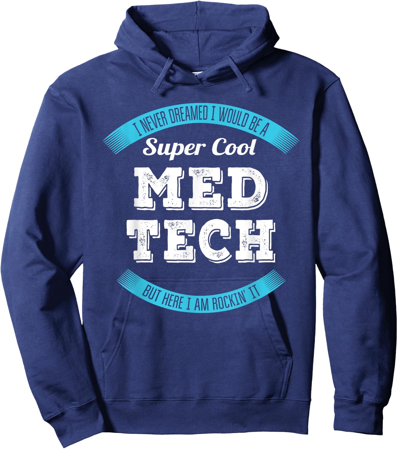 Med Tech Gifts Funny Appreciation Hoodie - Hoodie | Navy