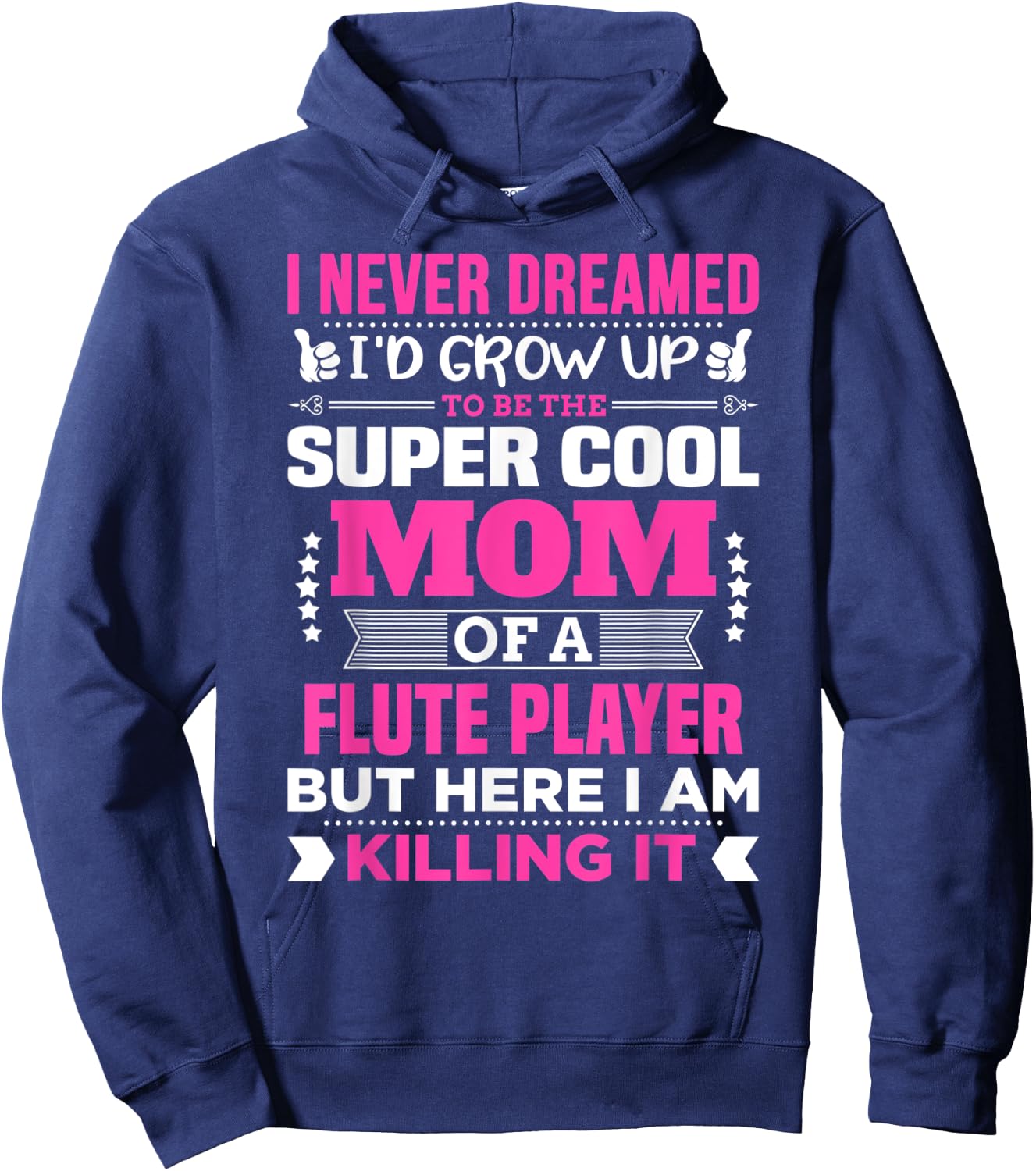 Super Cool Funny Flute Player Shirt for Mom Hoodie - Hoodie | Navy