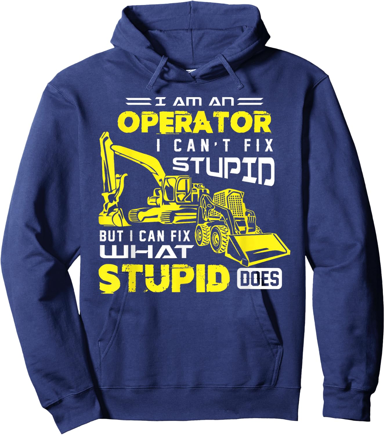 Funny Heavy Machinery Operator Shirt Hoodie - Hoodie | Navy