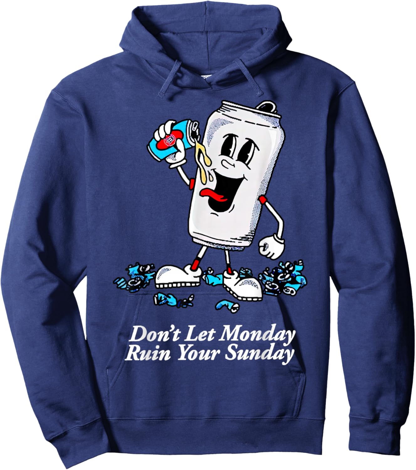Don’t Let Monday Ruin Your Sunday Hoodie - Hoodie | Navy