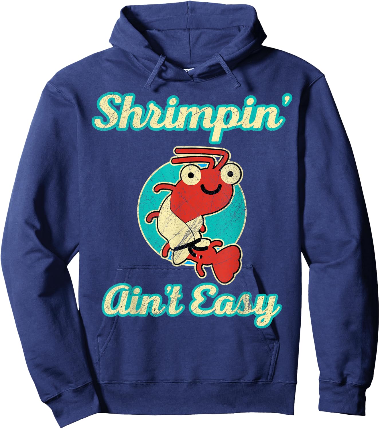 BJJ Shrimpin Aint Easy Hoodie - Hoodie | Navy