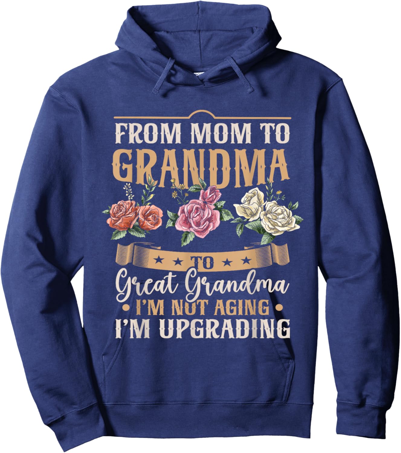 Funny Mom Grandma Great Grandma Mothers Day Hoodie - Hoodie | Navy