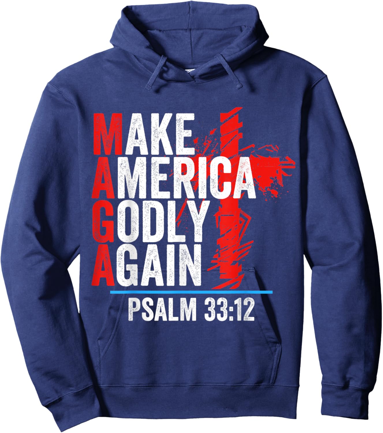 Make America Godly Again Psalm 33 12 Hoodie - Hoodie | Navy
