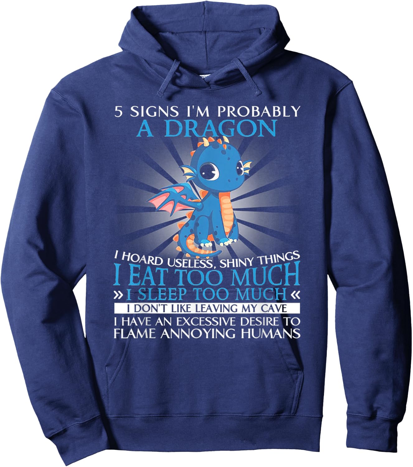5 Signs I'm Probably A Dragon Funny Gift Hoodie - Hoodie | Navy