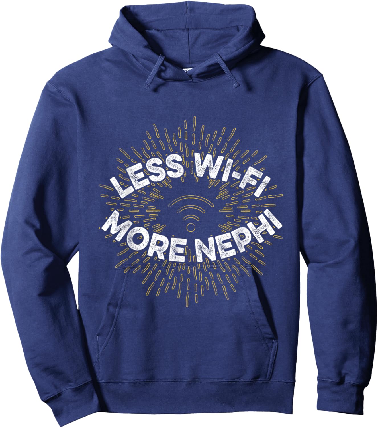 Less Wi-fi More Nephi Hoodie - Hoodie | Navy