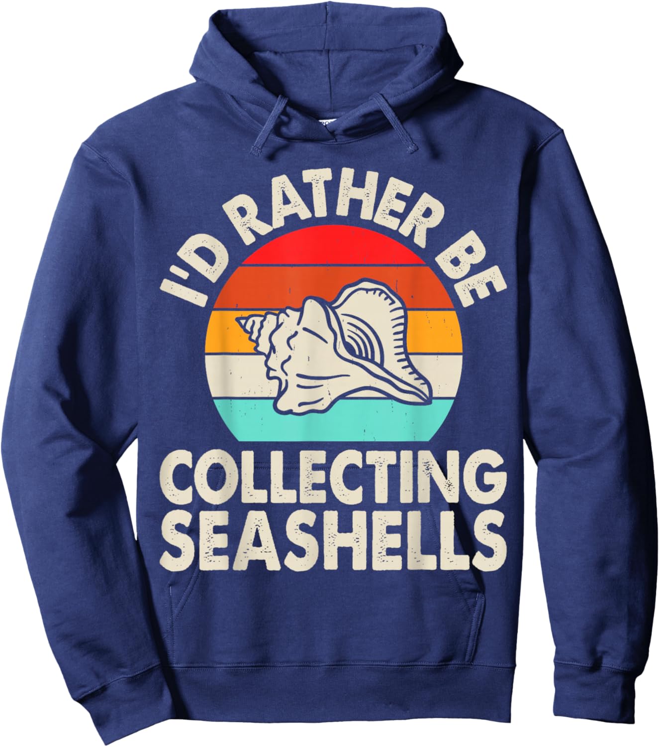 I'd Rather Be Collecting Seashells Hoodie - Hoodie | Navy