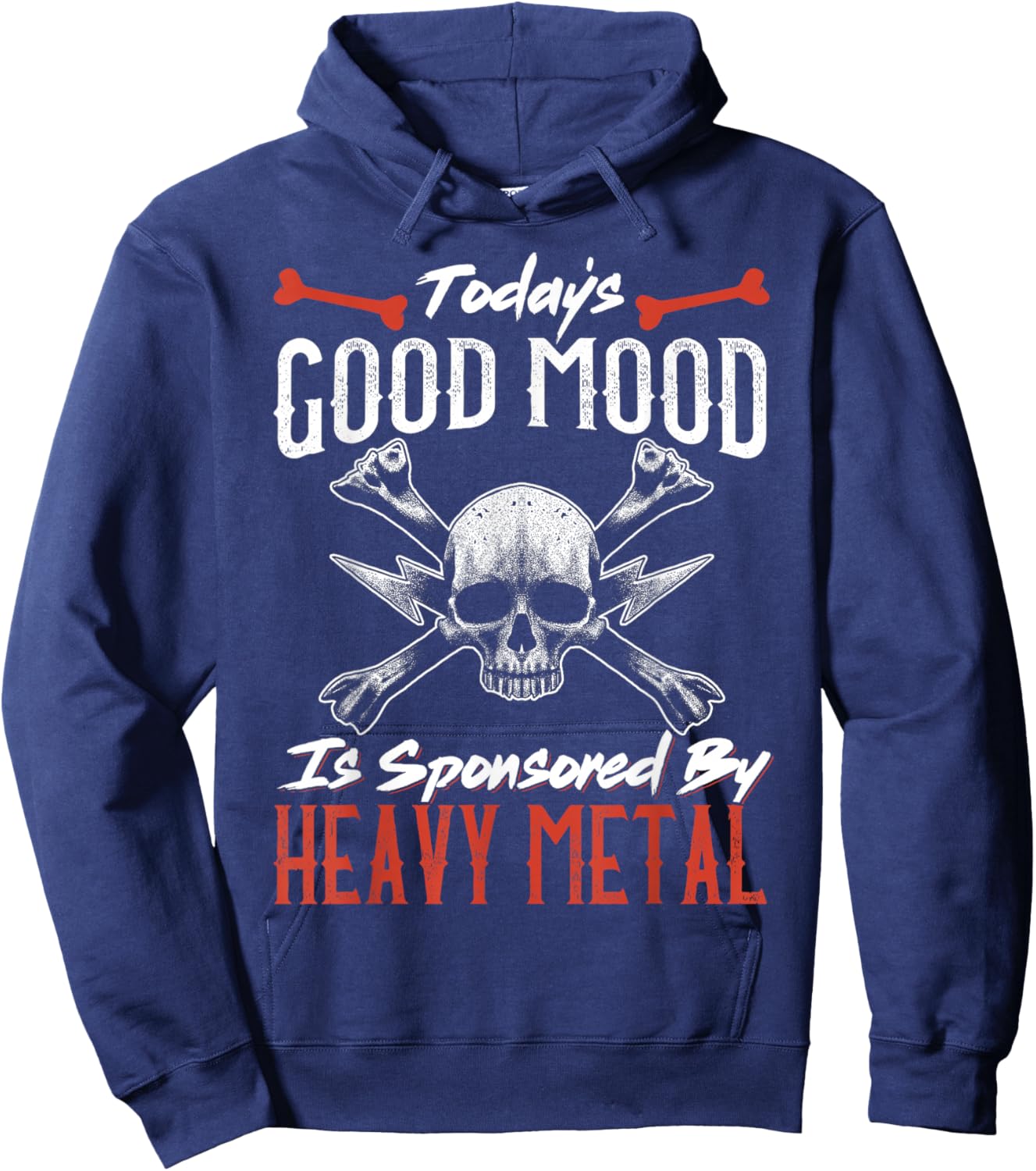 Today's Good Mood Is Sponsored By Heavy Metal Hoodie - Hoodie | Navy