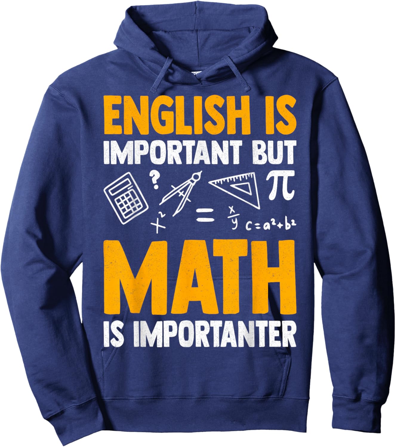 English is Important but Math is Importanter Hoodie - Hoodie | Navy