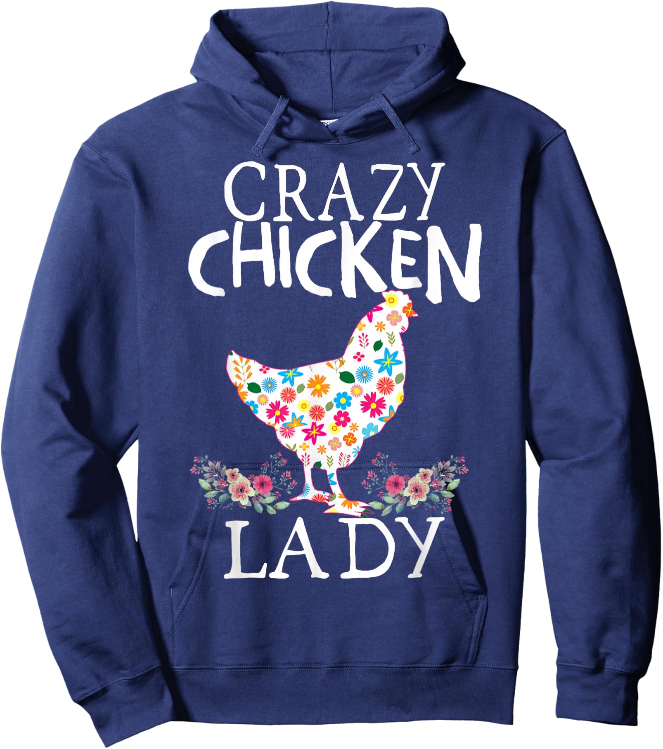 CRAZY Chicken Lady Funny Chicken Lovers Girls Hoodie - Hoodie | Navy
