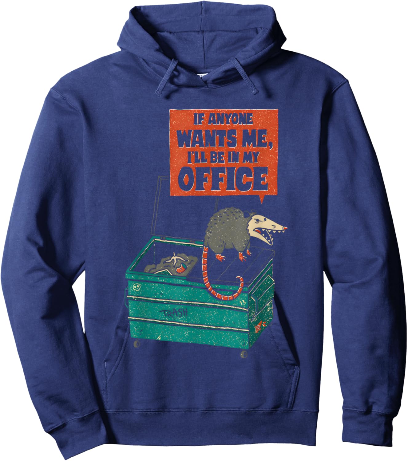 If Anyone Wants Me I’ll Be In My Office 2023 Hoodie - Hoodie | Navy