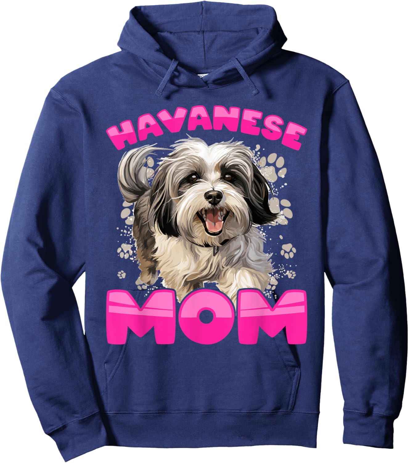 Havanese Dog Breed Pet Havanese Mom Hoodie - Hoodie | Navy