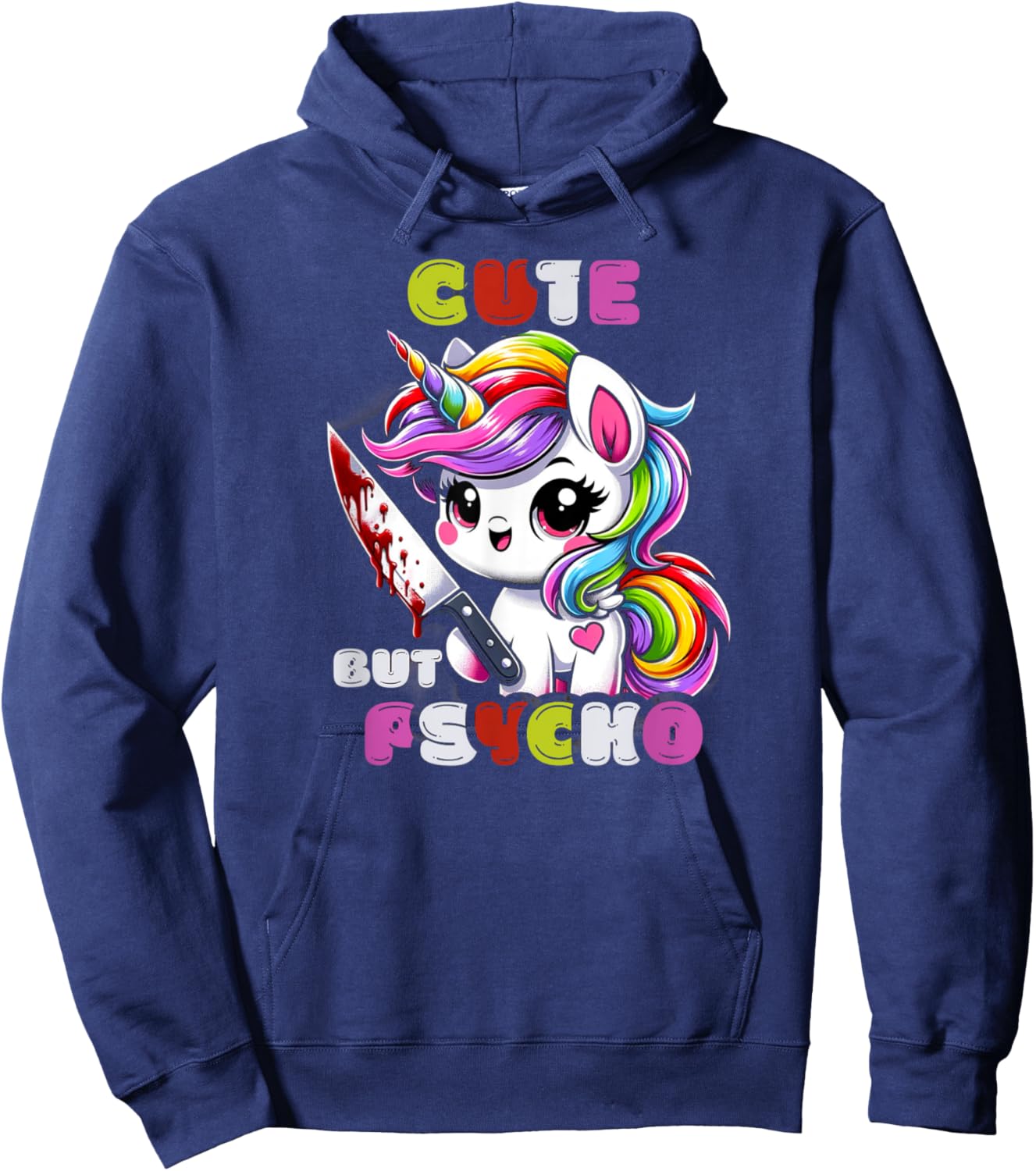 Cute But Psycho Unicorn - Quirky & Whimsical Hoodie - Hoodie | Navy