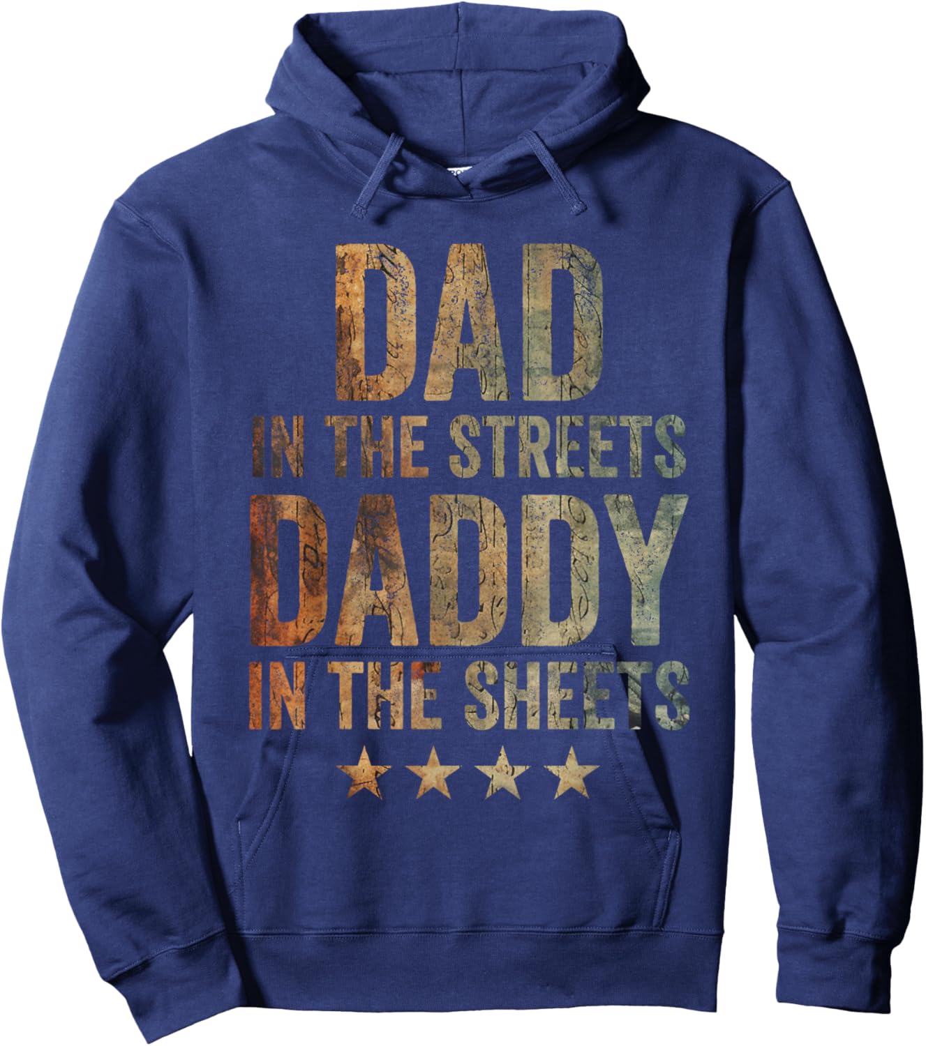 Dad In The Streets Daddy In The Sheets Vintage Hoodie - Hoodie | Navy