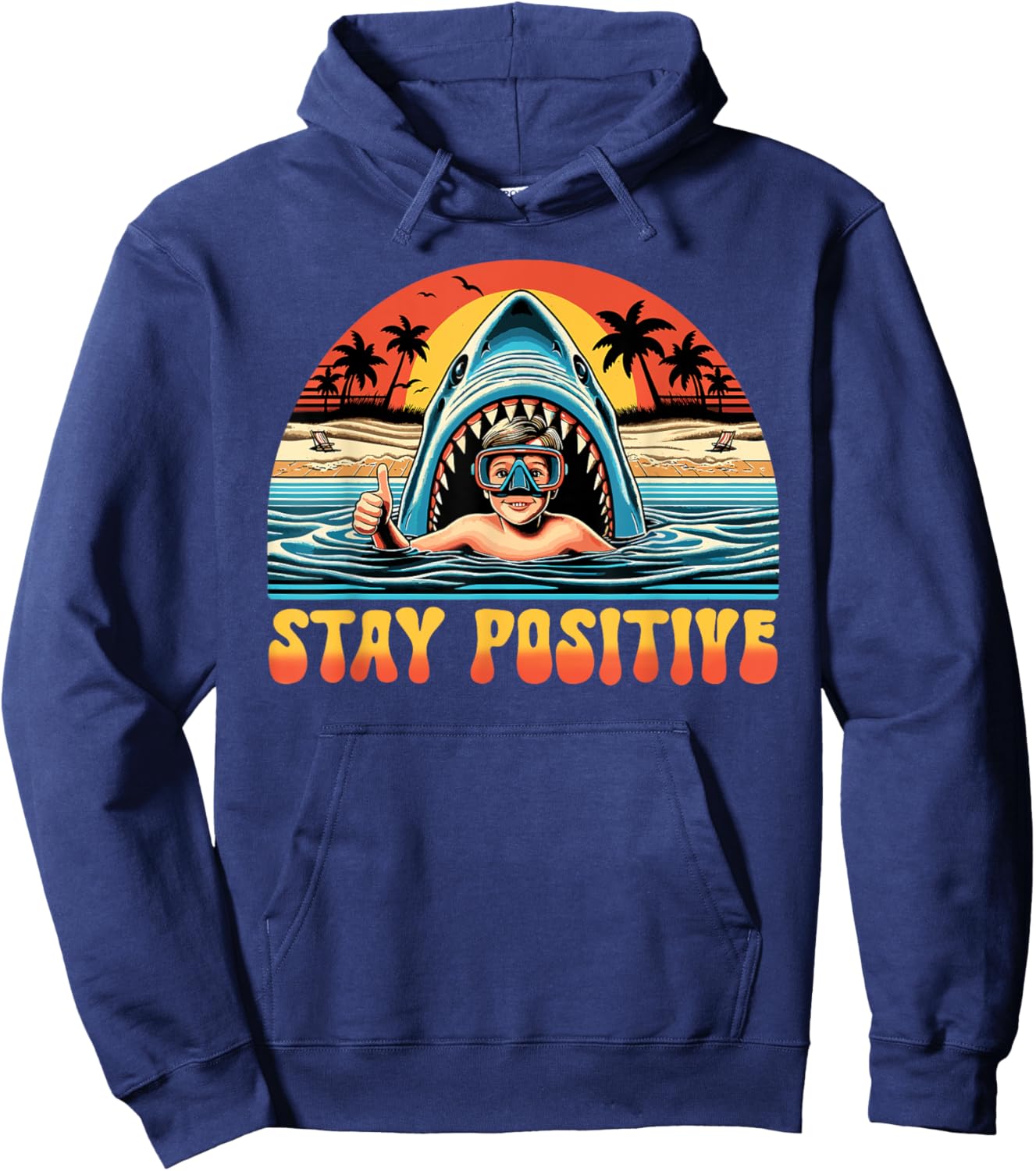 Stay Positive Shark And Kid, Shark Lover Hoodie - Hoodie | Navy