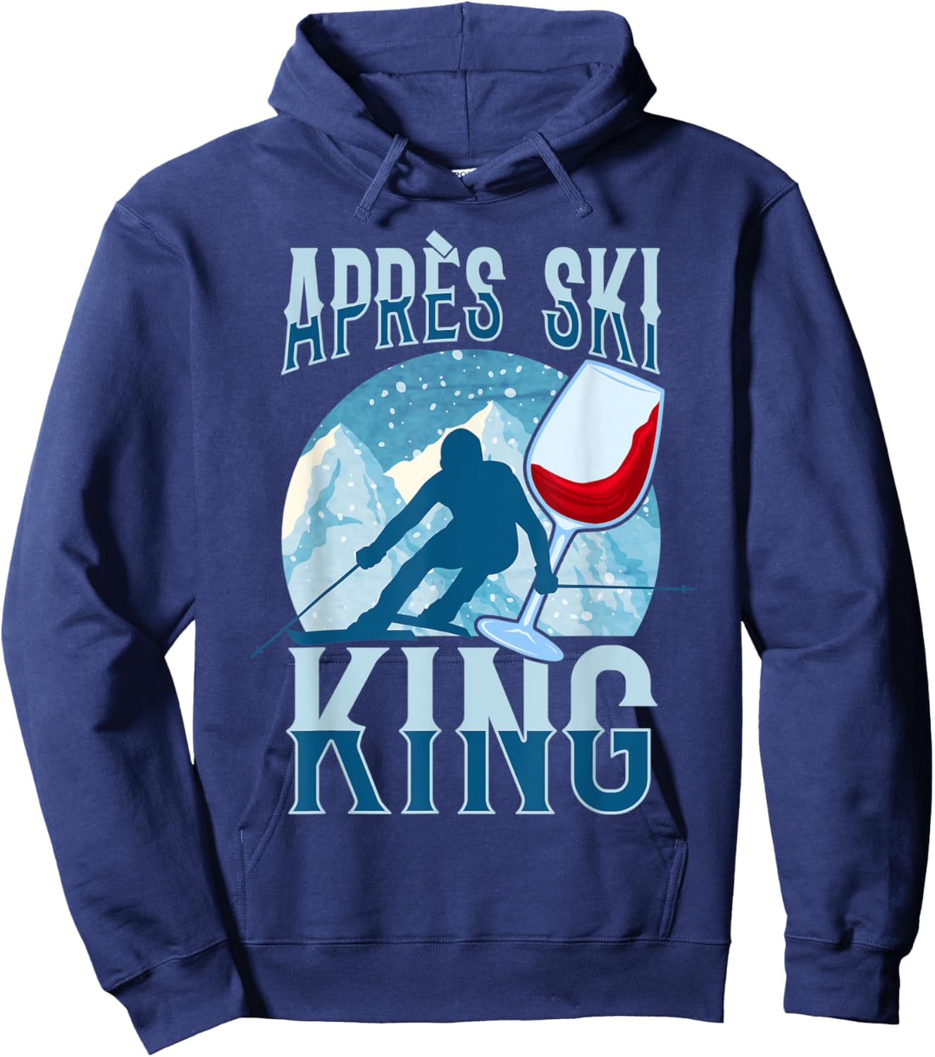 Holiday Gift Funny Après Ski King Hoodie - Hoodie | Navy