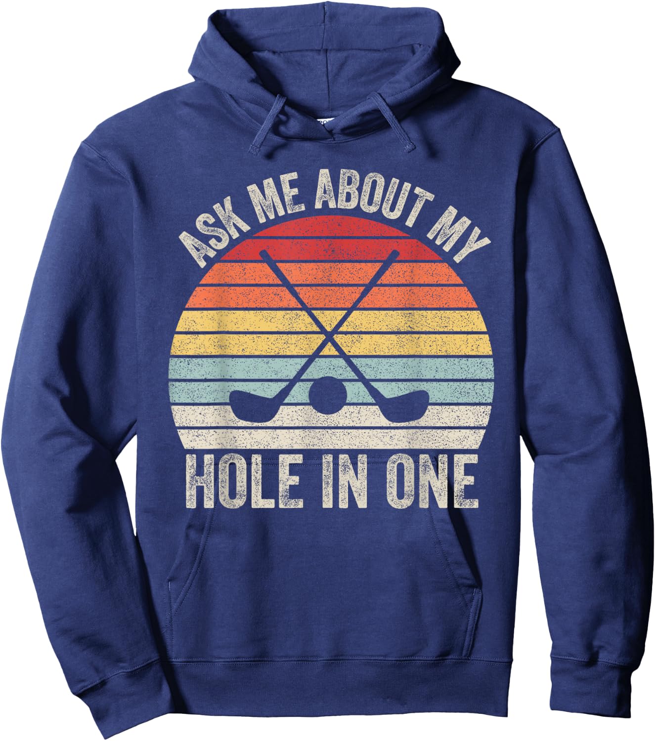 Vintage Retro Ask Me About My Hole In One Golf Hoodie - Hoodie | Navy
