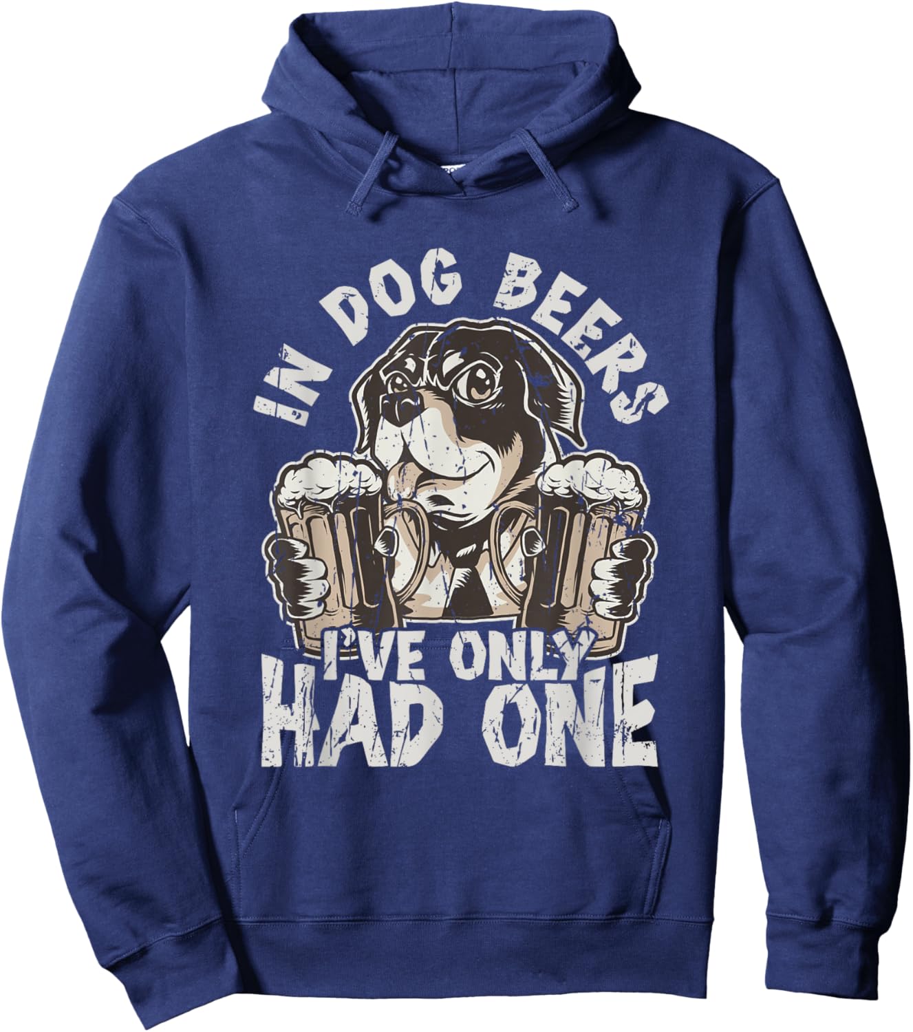 In dog beers, I've only had one - Drinking Hoodie - Hoodie | Navy