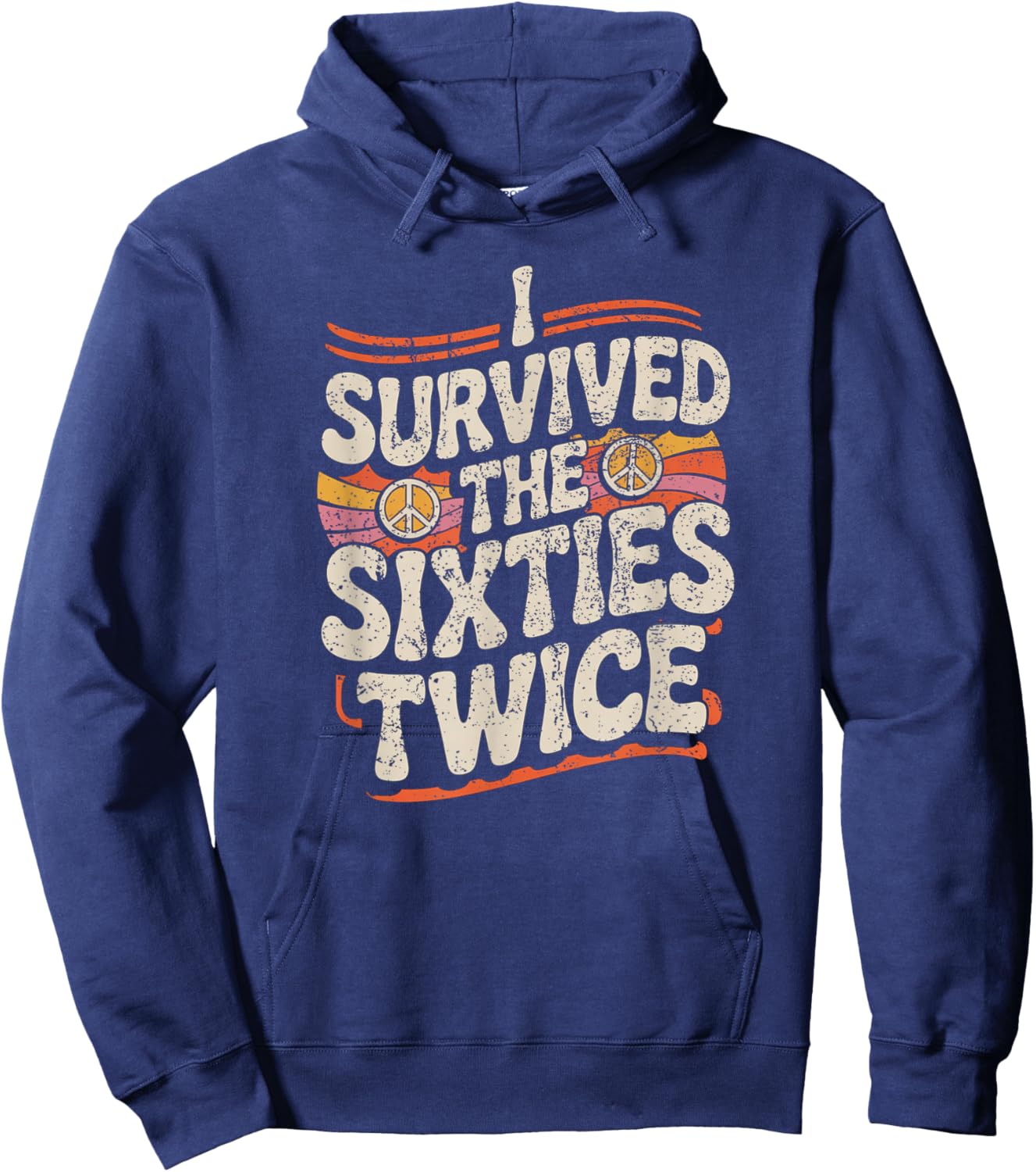 I Survived The Sixties 60s Twice Hoodie - Hoodie | Navy