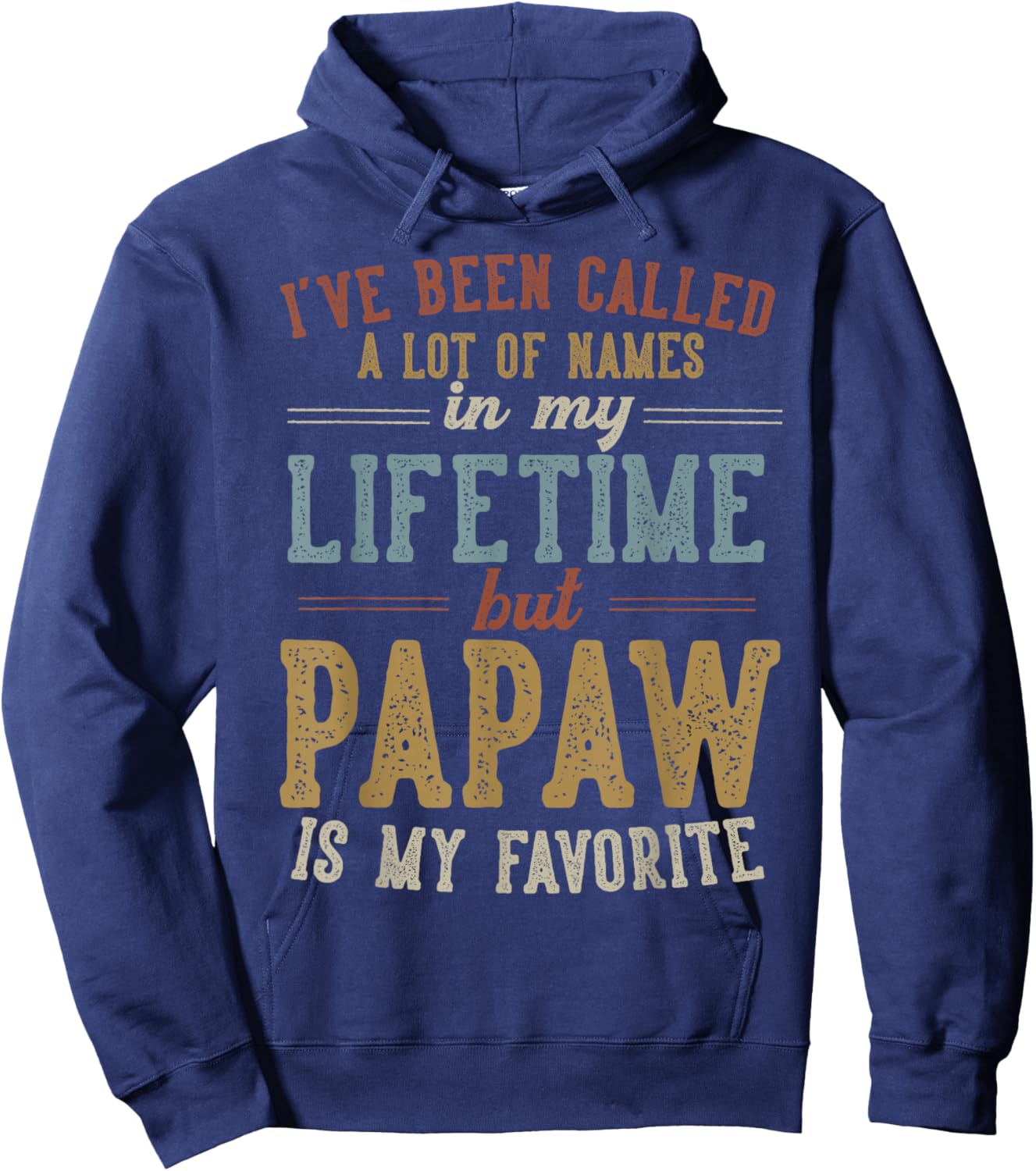 Papaw Is My Favorite Name - Father's Day Papaw Hoodie - Hoodie | Navy