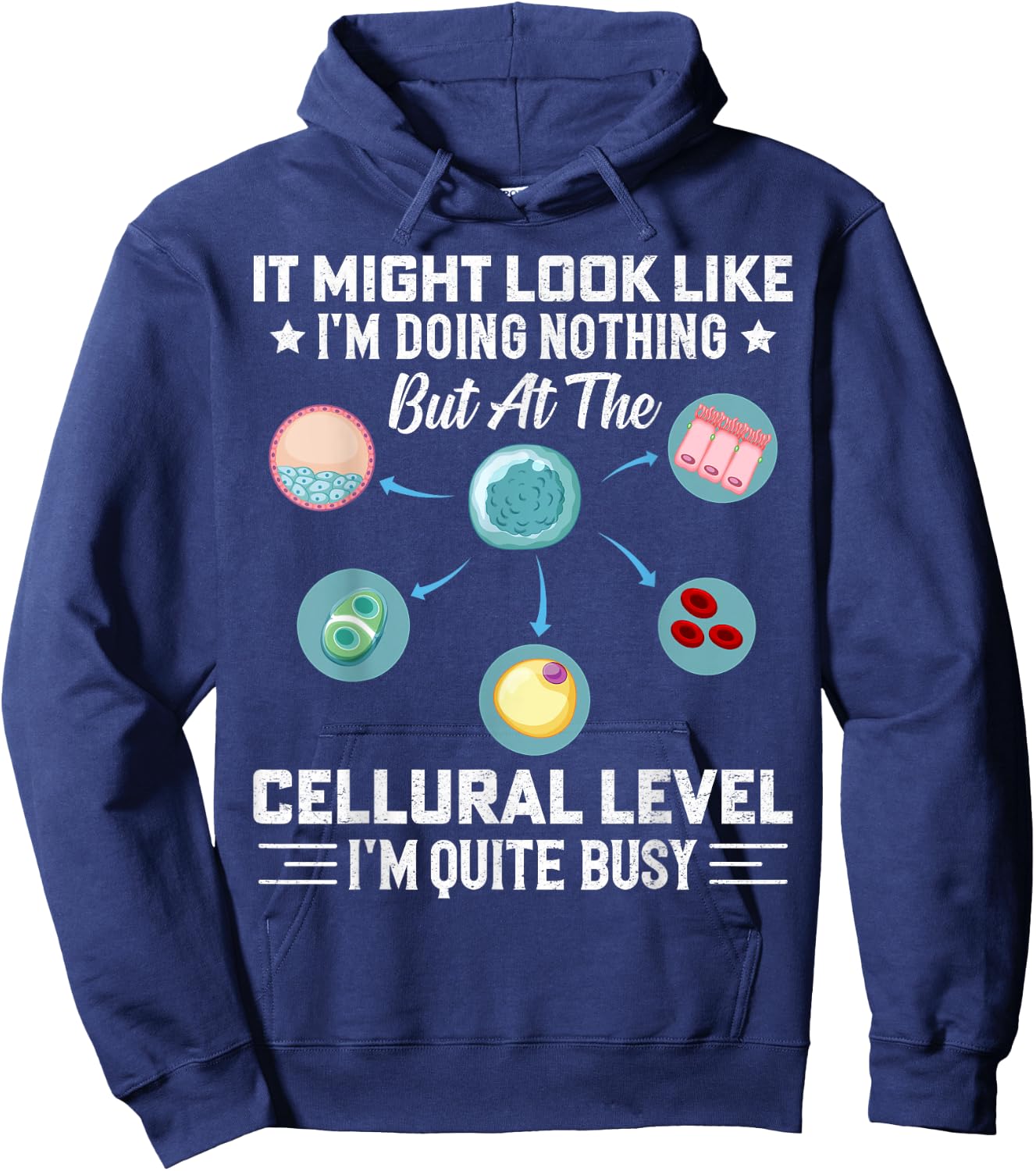 Funny Cells Biology Teacher Student Biologist Hoodie - Hoodie | Navy