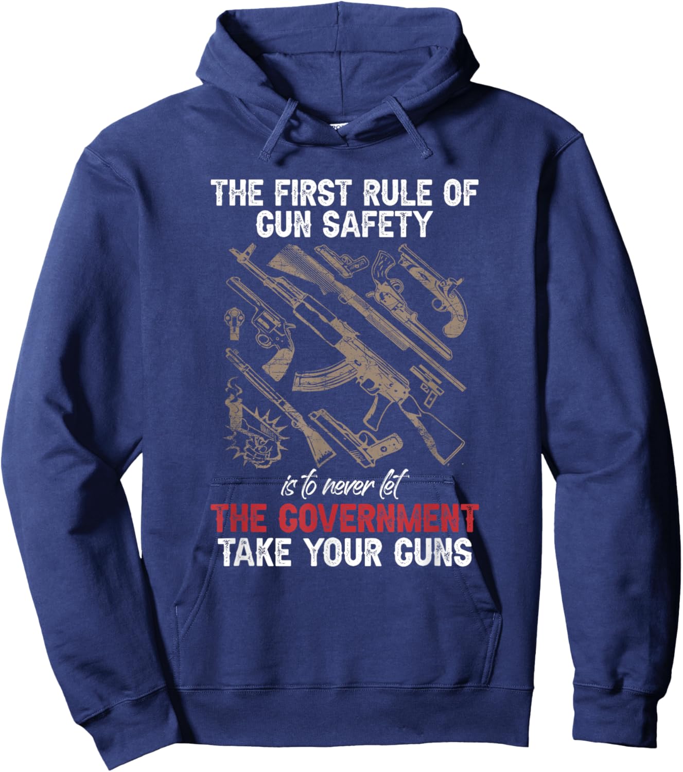 First Rule Of Gun Safety Funny Government Hoodie - Hoodie | Navy