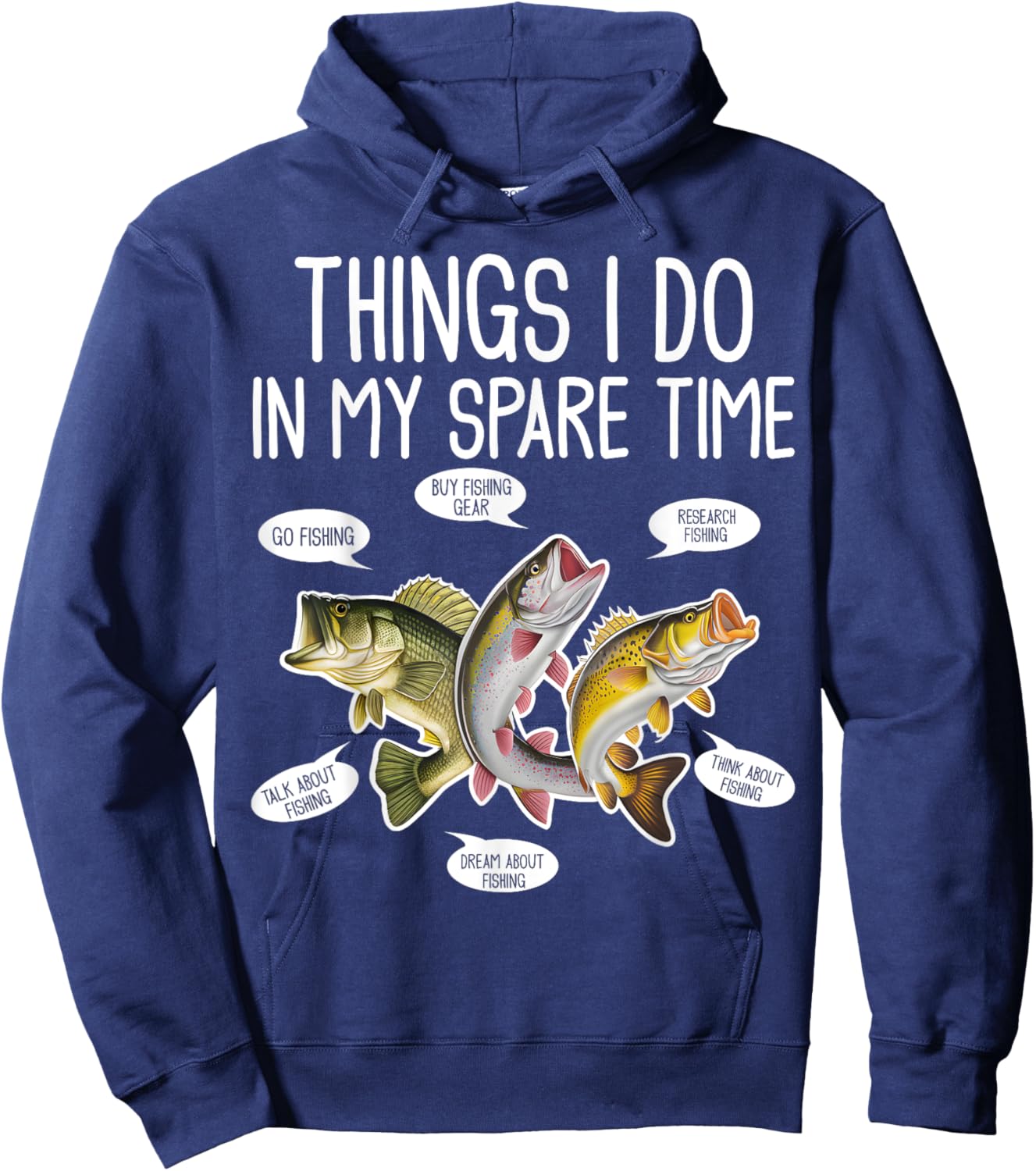 Things I Do In My Spare Time Funny Fishing Hoodie - Hoodie | Navy