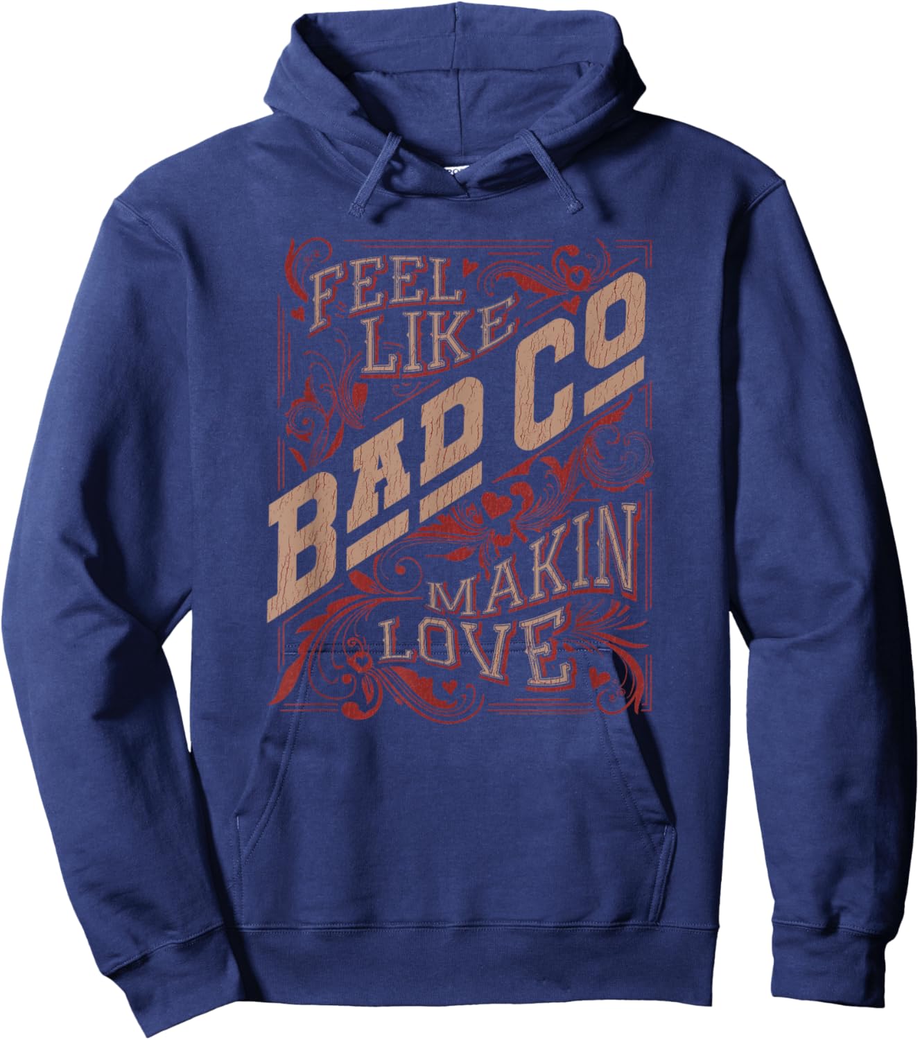 Bad Company Feel Like Makin' Love Hoodie - Hoodie | Navy