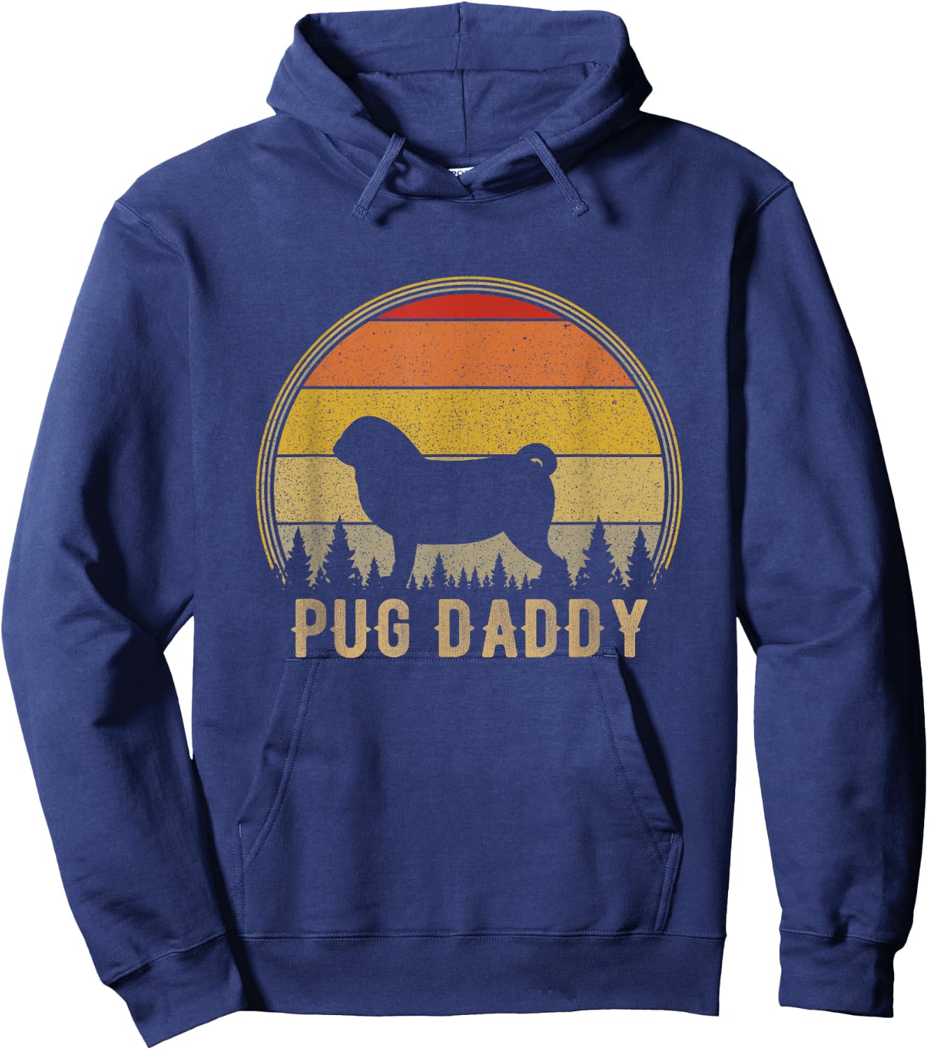 Pug Daddy Dog Funny Pug Dad Puppy Dog Father Hoodie - Hoodie | Navy