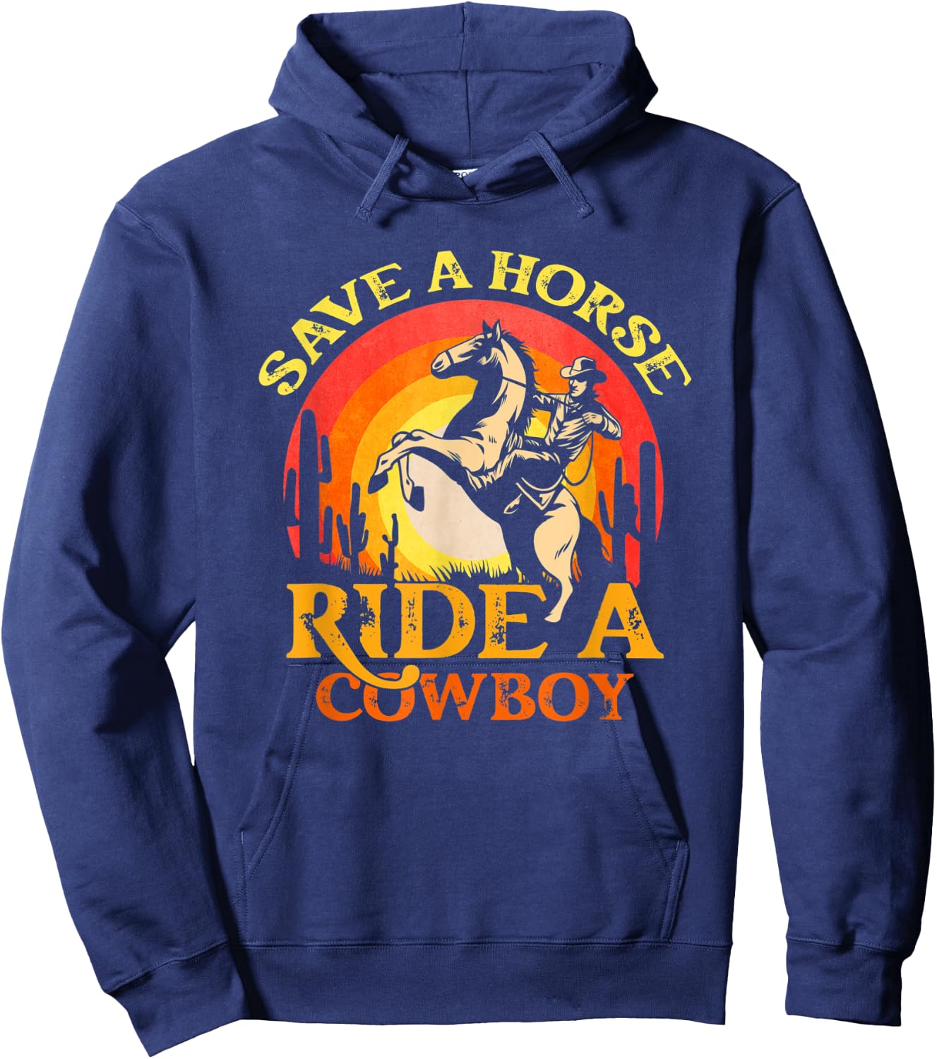 Funny Save A Horse Ride A Cowboy Vintage Sunset Hoodie - Hoodie | Navy