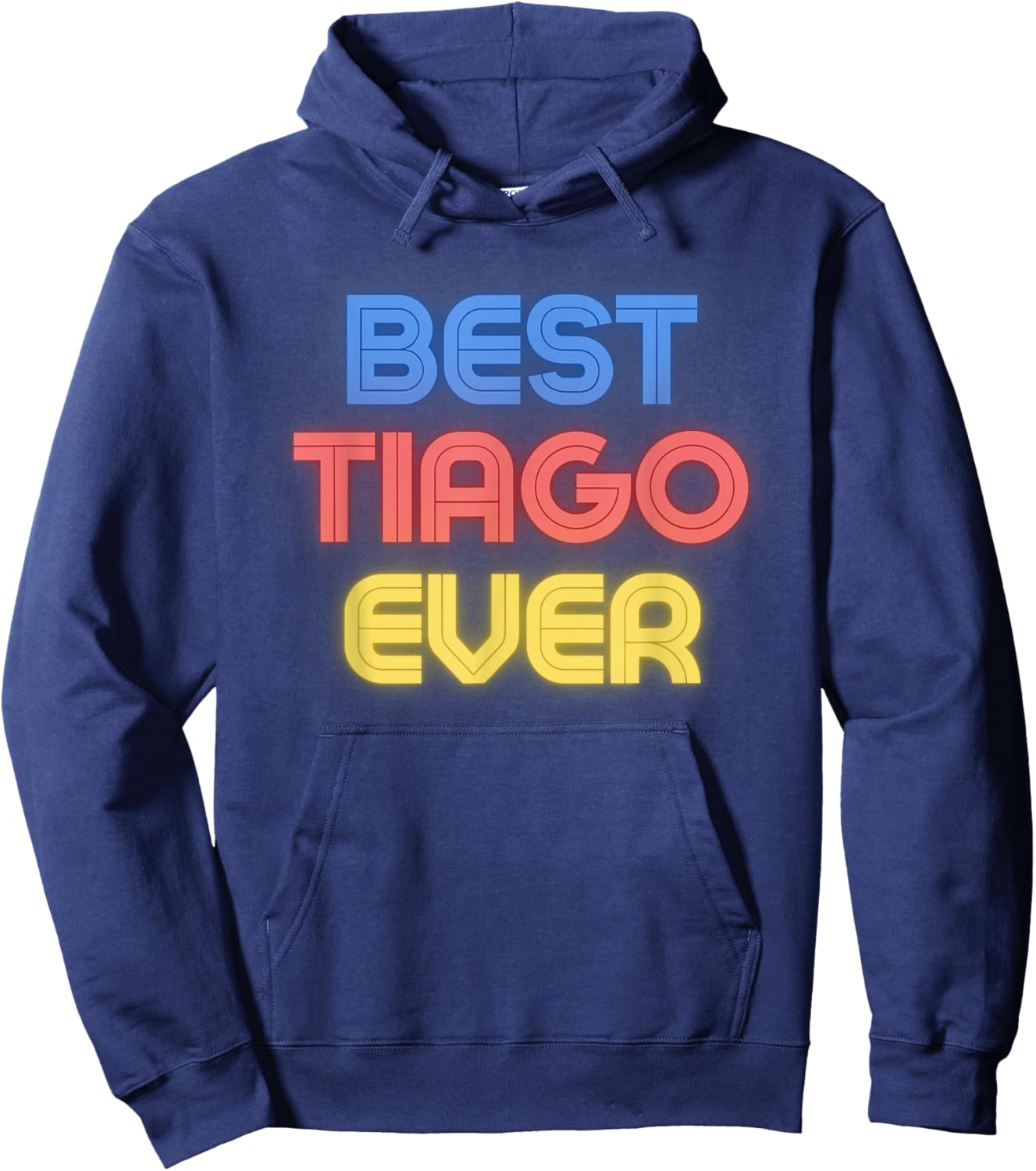 Best Tiago Ever - Funny Tiago Name Tiago Hoodie - Hoodie | Navy