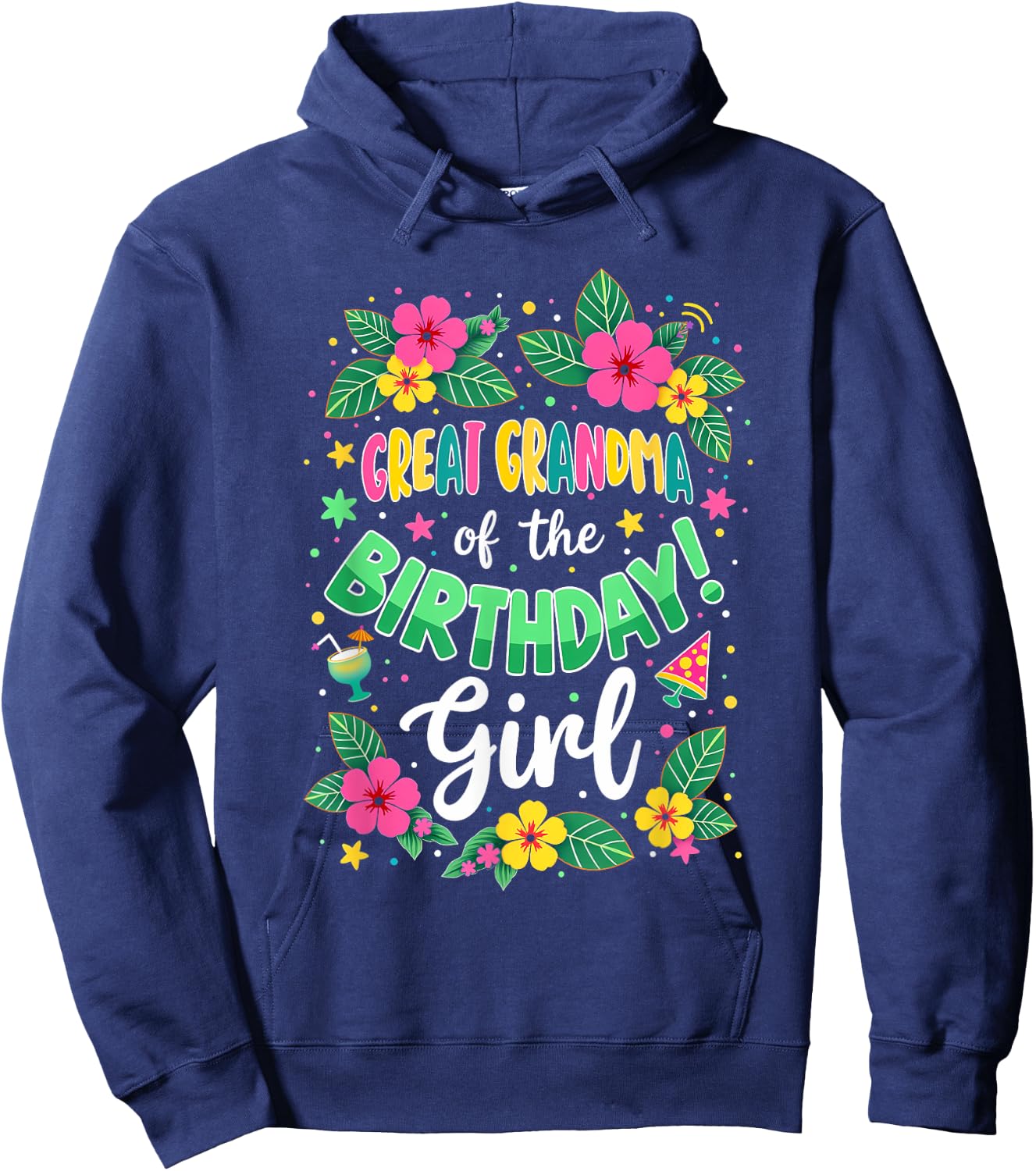 Aloha Hawaii Great Grandma Of The Birthday Girl Hoodie - Hoodie | Navy