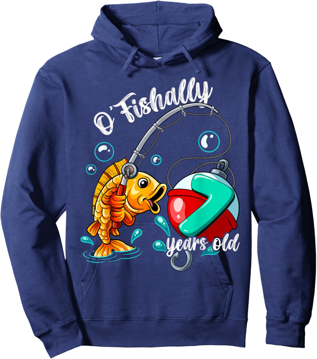 O'fishally 7 years old 7th Birthday Fishing Hoodie - Hoodie | Navy